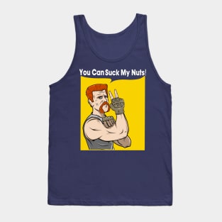 You Can Suck my Nuts Tank Top